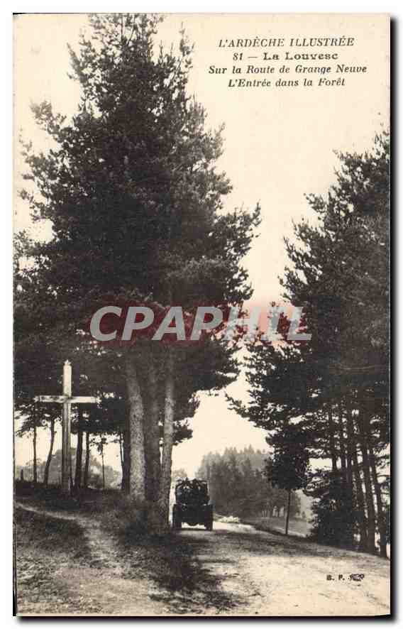 CPA L'Ardeche Illustree La Louvesc Sur la Route de Grange Neuve L'Entree dans la Foret 
