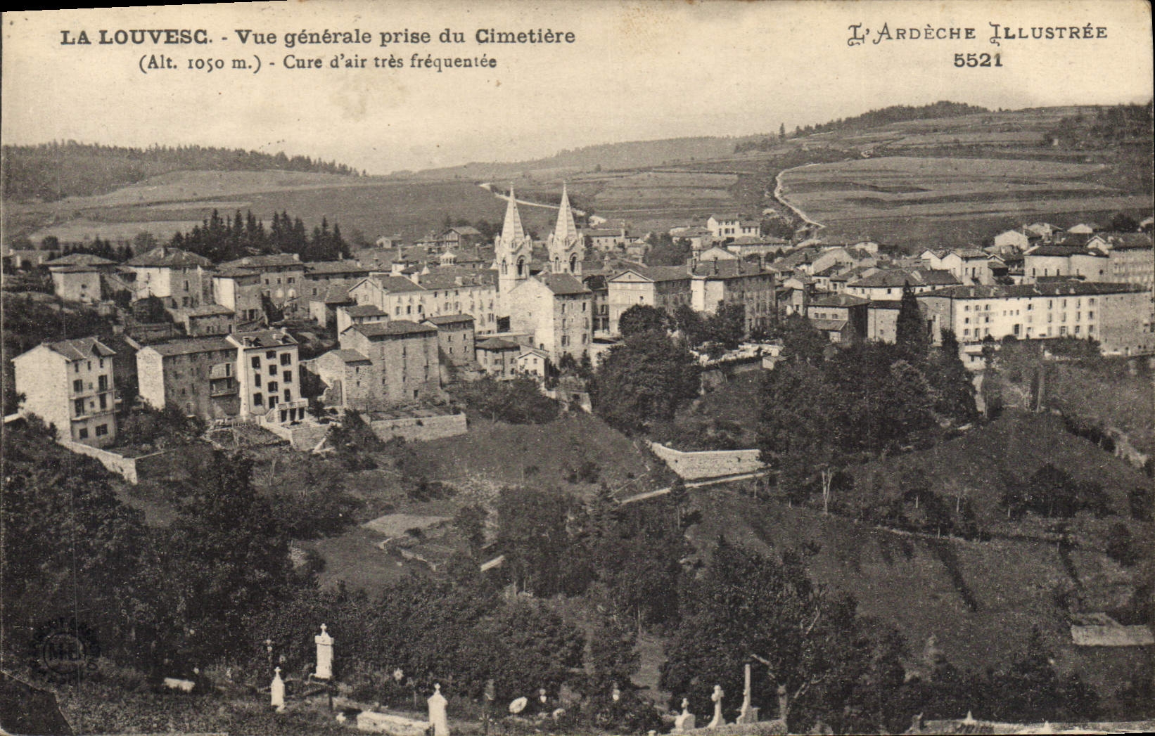 La Louvesc - Vue générale prise du Cimetière (Alt. 1050 m.) - Cure d'air très fréquentée — L'Ardeche Illustrée 5521