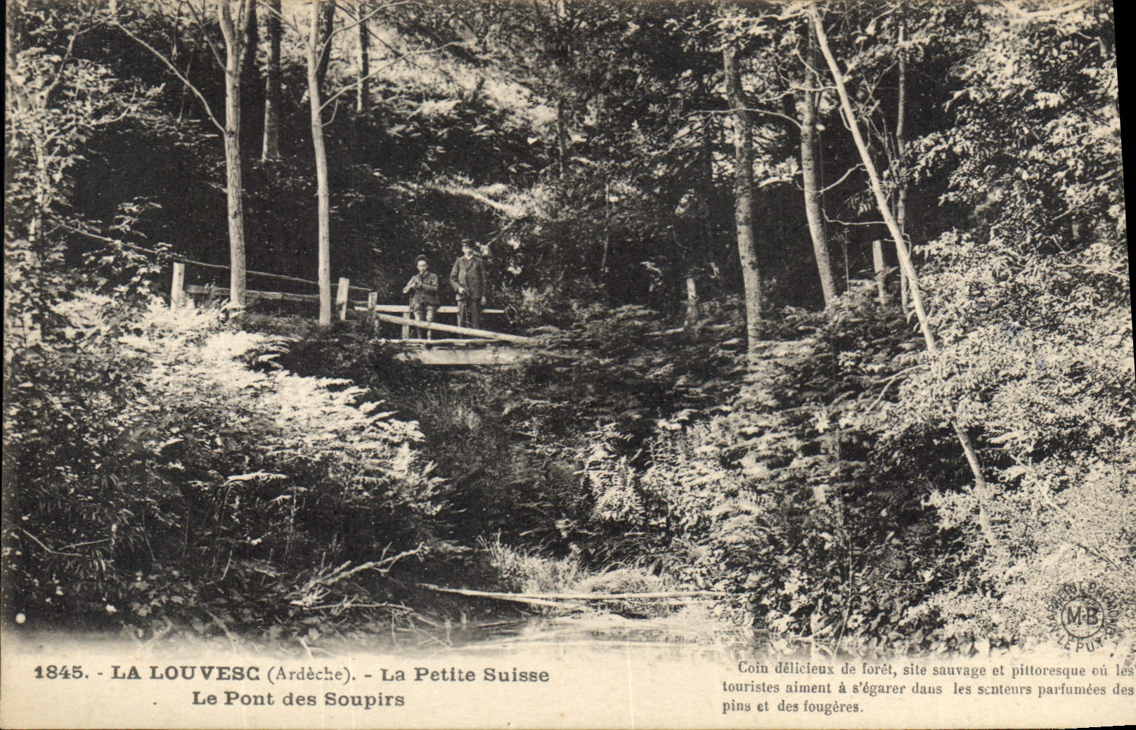 LA LOUVESC (Ardèche) - La Petite Suisse - Le Pont des Soupîrs — M.B. (n° 1845)