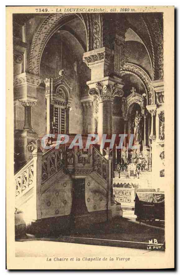 CPA La Louvesc Ardeche Le Chaire et la Chapelle de la Vierge 