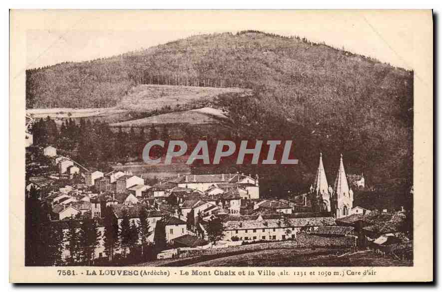 La Louvesc (Ardèche) — Le Mont Chalx et la Ville (alt. 1234 et 1050 m.) — Care d'air