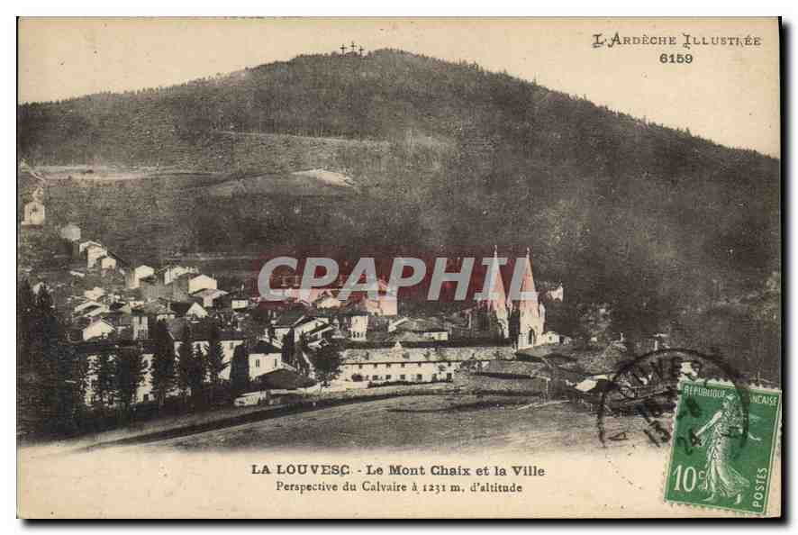 La Louvesc - Le Mont Chaix et la Ville — Perspective du Calvaire à 1231 m. d'altitude — L'Ardèche Illustrée n° 6159