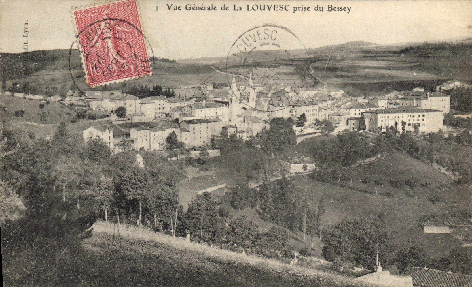 Vue Générale de La LOUVESC prise du Bessey — édit. Lyon
