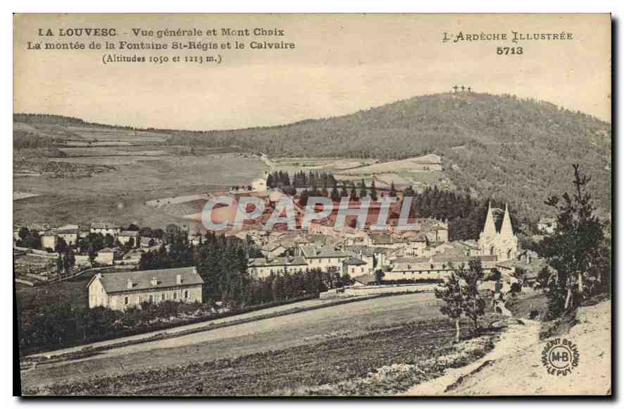 CPA La Louvesc vue generale et Mont Choix La Montee de la Fontaine St Regis et le Calvaire 