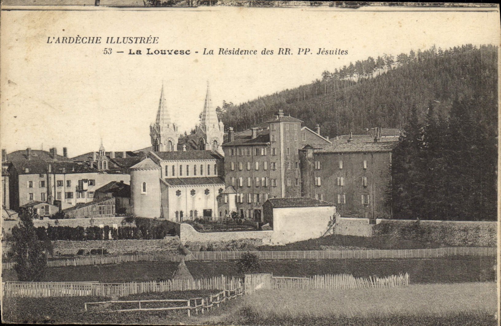 La Louvèsc - La Résidence des RR. PP. Jésuites — L'ARDÈCHE ILLUSTRÉE n°53