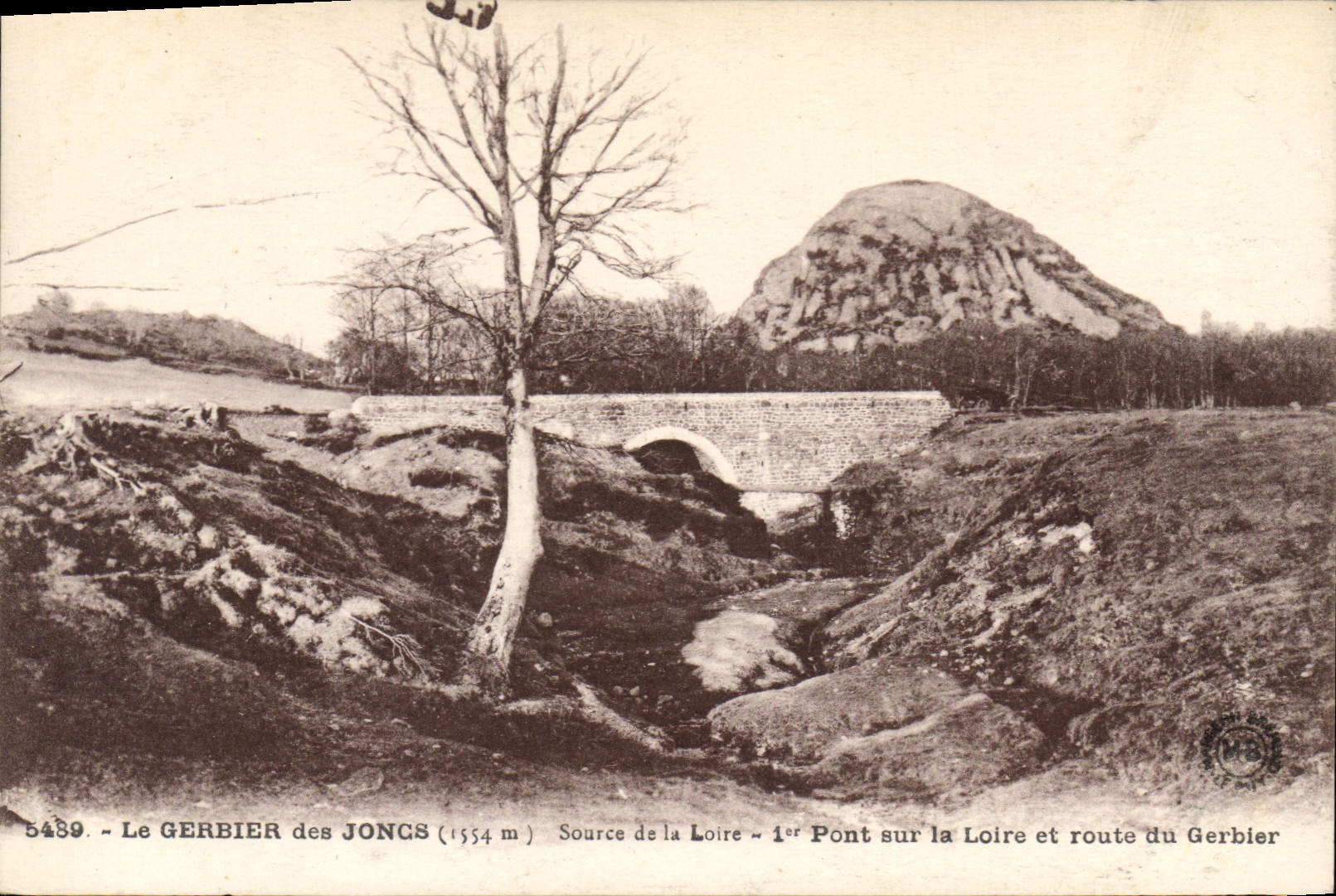 Le GERBIER des JONGS (1554 m) — Source de la Loire — 1er Pont sur la Loire et route du Gerbier — Éditeur : Marcel Brémond, Le Fuy