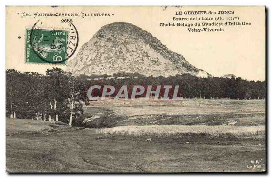 CPA Les Hautes Cevennes Illustrees le Gerbier des Joncs (alt 1554 m) Source de la Loire Refuge du Sy