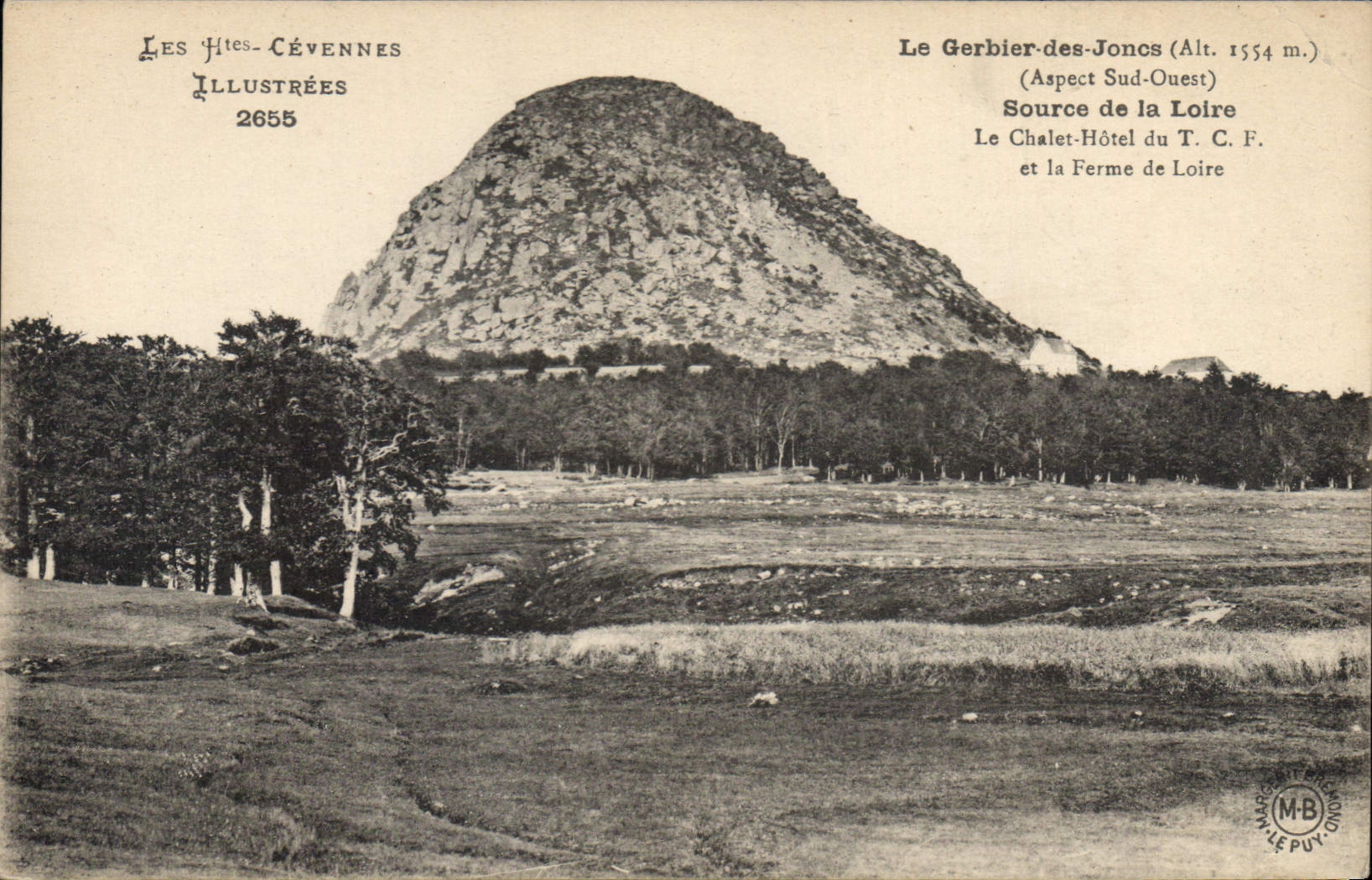 CPA Les Hautes Cevennes Illustrees le Gerbier des Joncs (alt 1554 m) Source de la Loire Le Chalet Ho