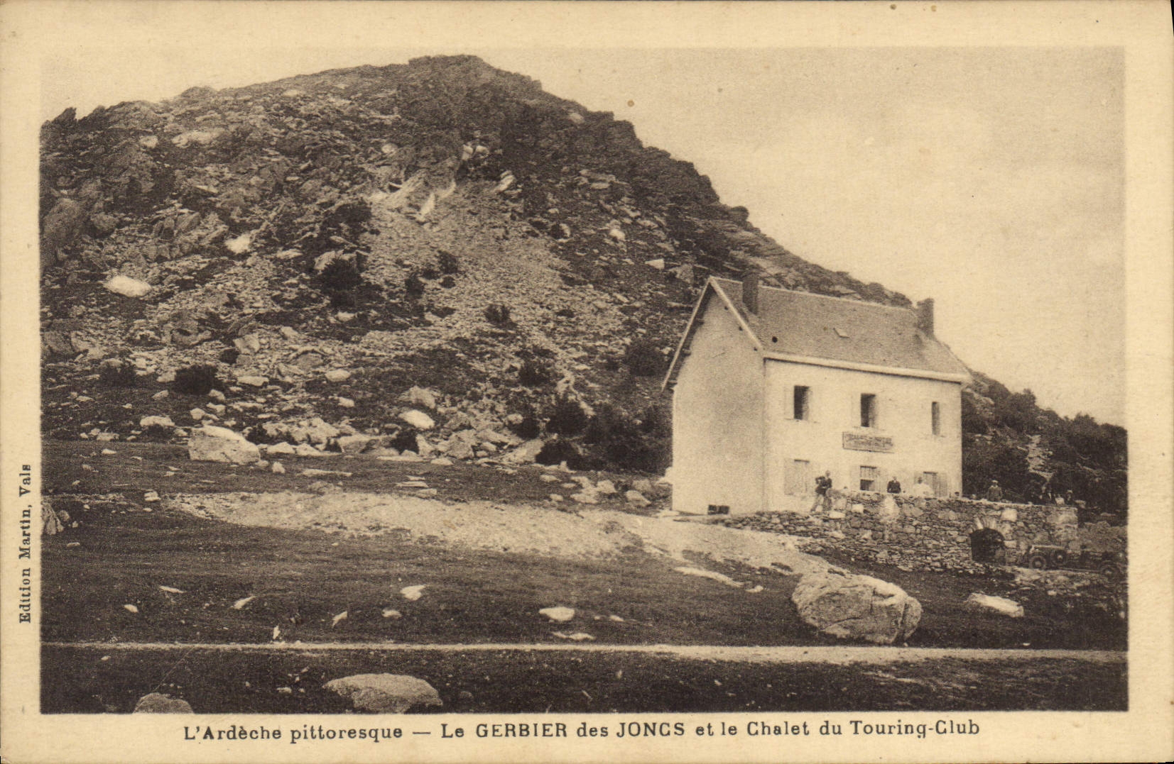 Le GERBIER des JONGS et le Chalet du Touring-Club — L'Ardèche pittoresque — Édition Martin, Vals