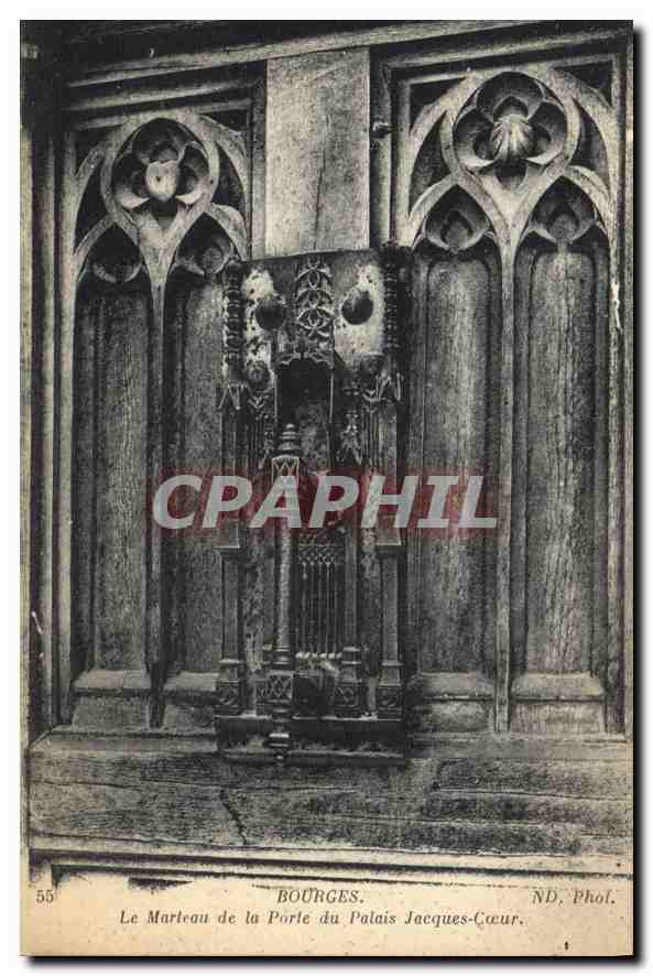 CPA Bourges Le Marteau de la Porte du Palais Jacques Coeur