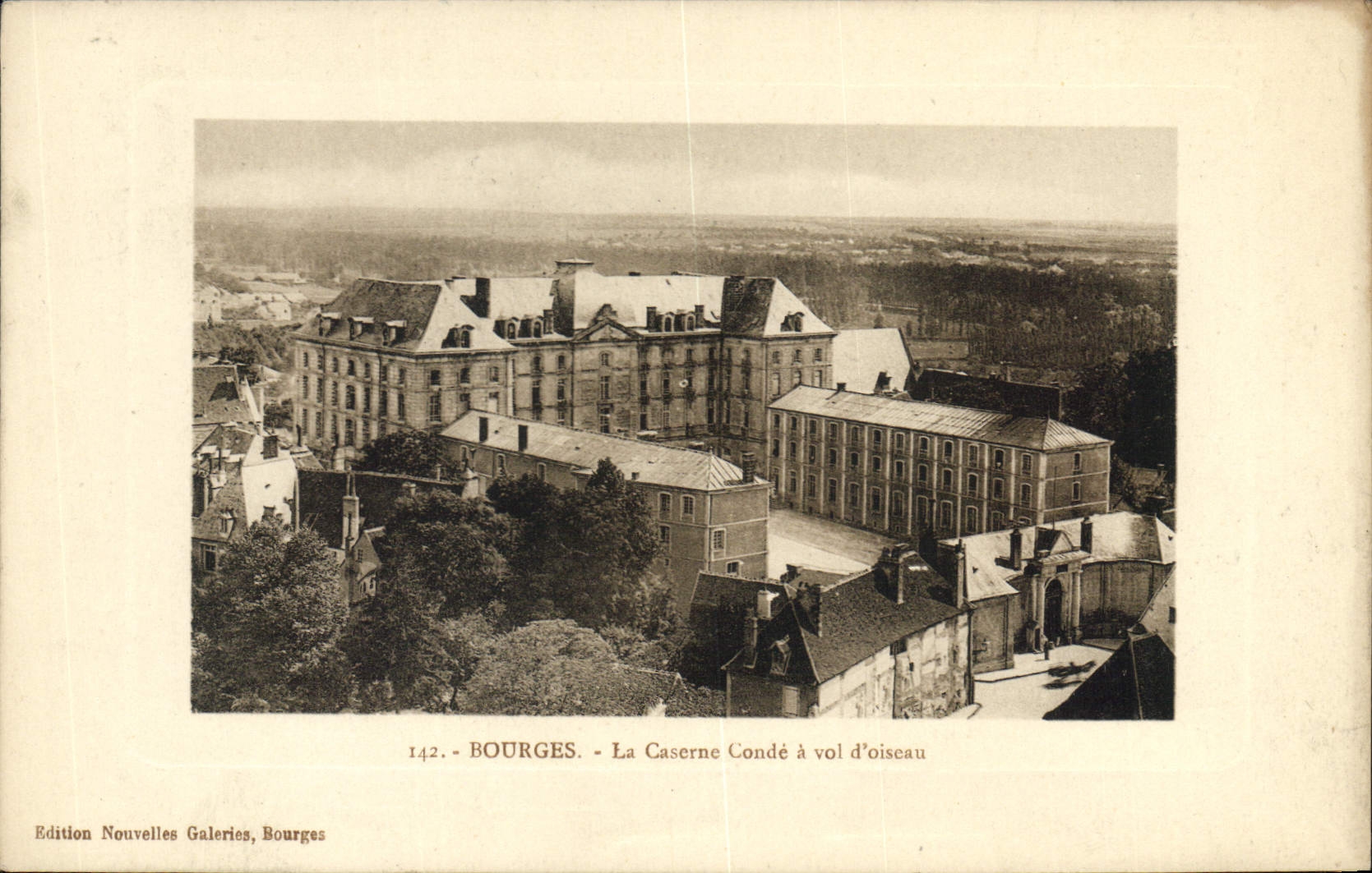 Bourges - La Caserne Condé à vol d'oiseau — Edition Nouvelles Galeries, Bourges, n°142