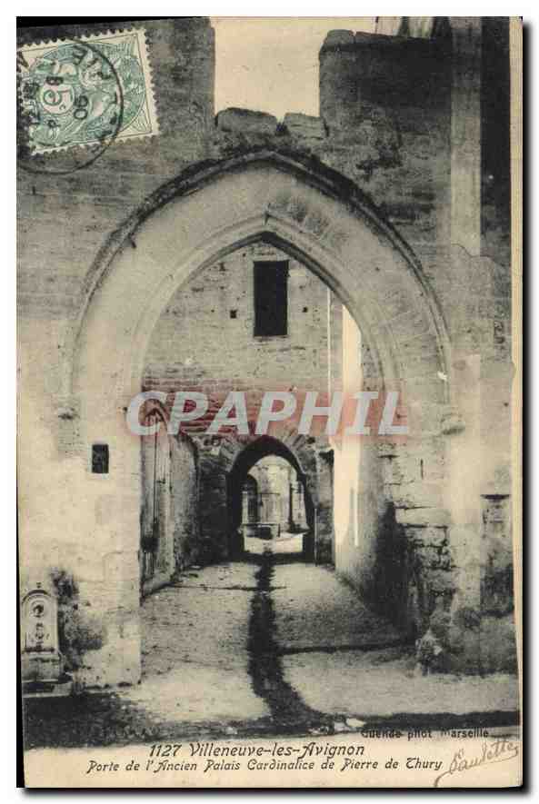 CPA Villeneuve les Avignon Porte de l'Ancien Palais Cardinalice de Pierre de Chury