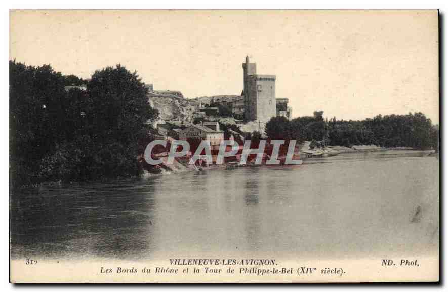 CPA Villeneuve les Avignon Les Bords du Rhone et la Tour de Philippe le Bel