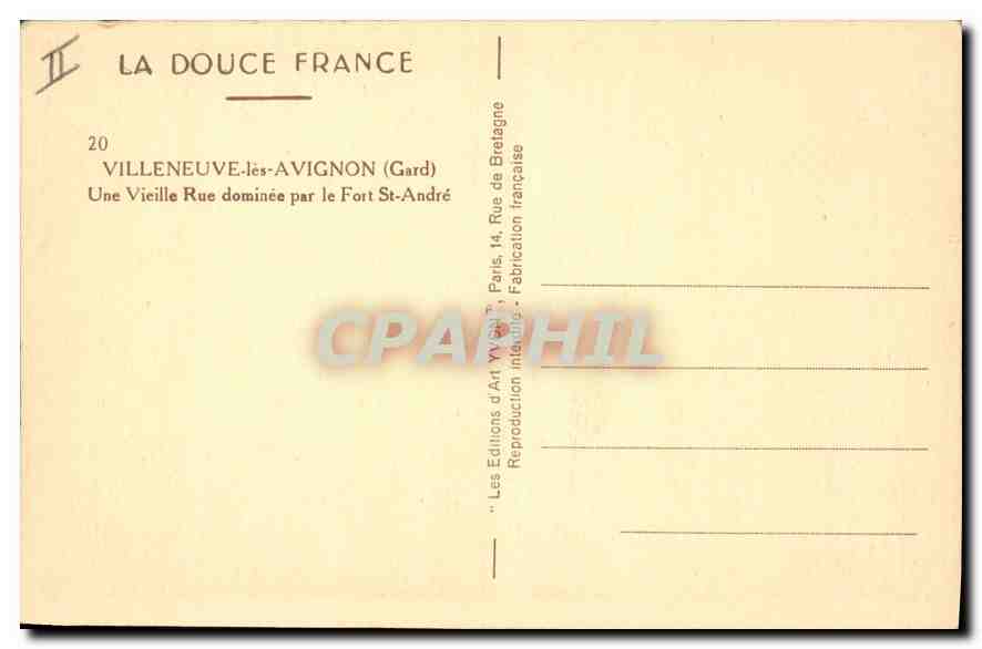 CPA Villeneuve les Avignon (Gard) Une Vieille Rue dominee par le Fort St Andre — Verso