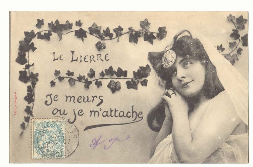 CPA Le lierre Je meurs ou je m'attache Femme Fantaisie