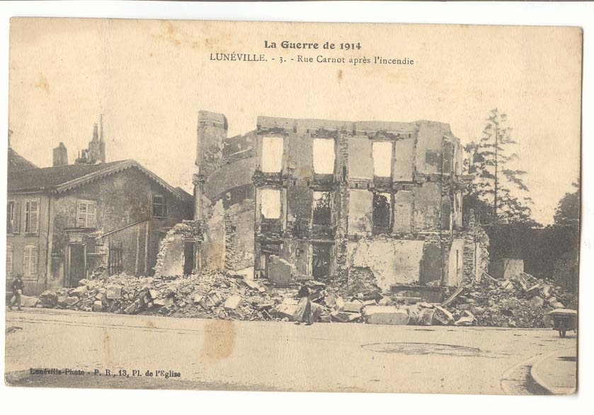 Lunéville - Rue Carnot après l'incendie - La Guerre de 1914