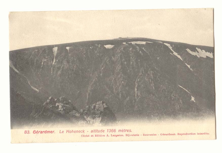 Gérardmer. Le Hoheneck - altitude 1366 mètres — Cliché et Édition A. Largaron, Bijouterie - Souvenirs - Gérardmer