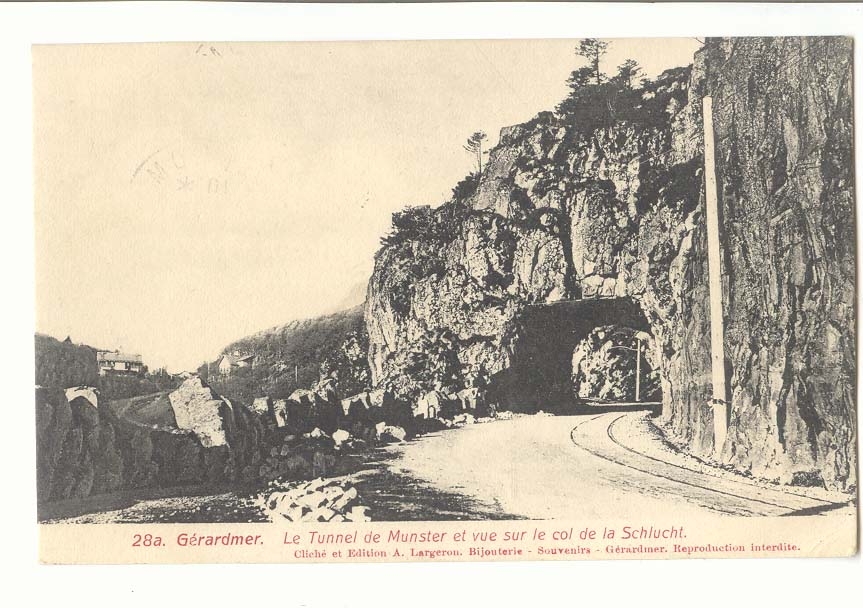Le Tunnel de Munster et vue sur le col de la Schlucht — Gérardmer — Cliché et Édition A. Largeron