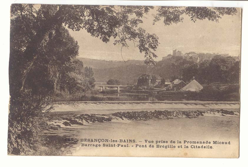 BESANÇON-les-BAINS — Barrage Saint-Paul, Pont de Bregille et la Citadelle — vue prise de la Promenade Micaud