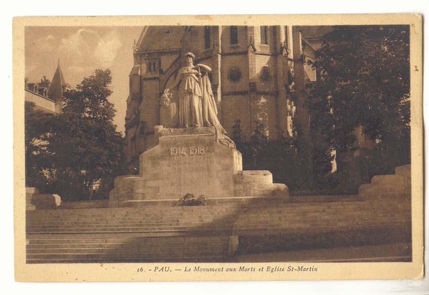 Pau — Le Monument aux Morts et Église St-Martin — 1914-1918