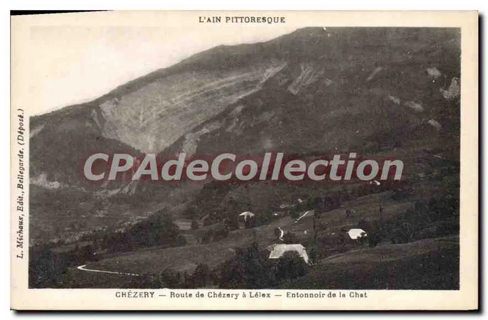 Chézery — Route de Chézery à Lélex — Entonnoir de la Chat — L. Michaux, Verlag, Bellegarde - Vorderseite