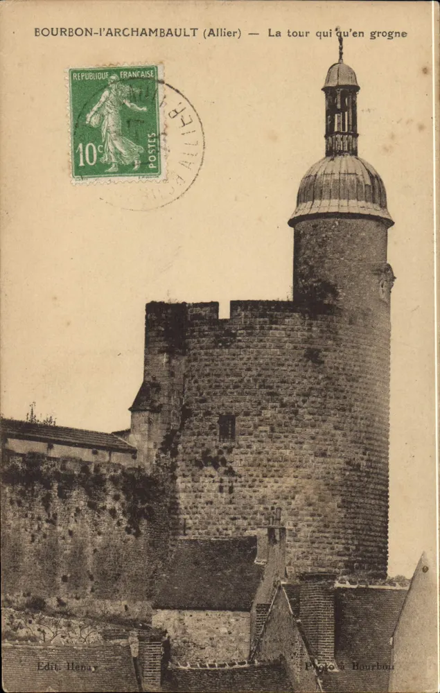 Bourbon-l'Archambault (Allier) — La tour qui qu'en grogne — Photo à Bourbon - Recto