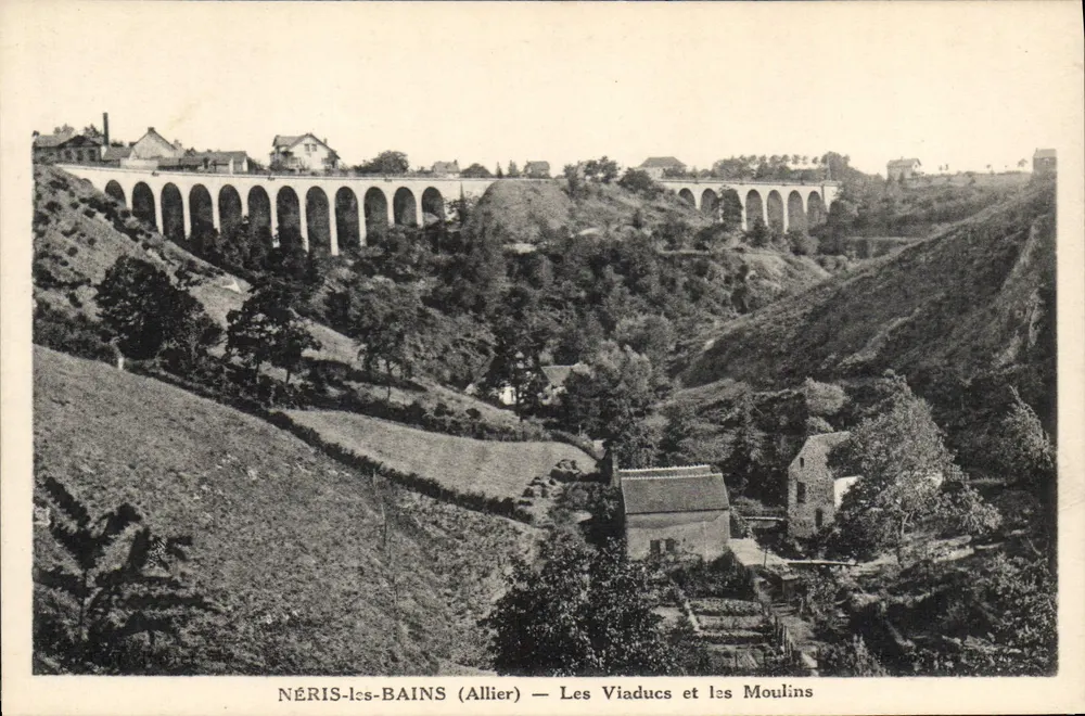 NÉRIS-les-BAINS (Allier) — Die Viadukte und die Mühlen - Vorderseite