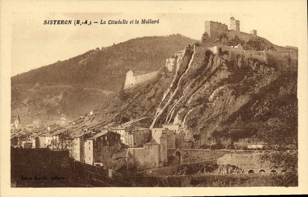 Sisteron (B.-A.) — Die Citadel und der Mollard — Léon Loule, Tébouze - Vorderseite