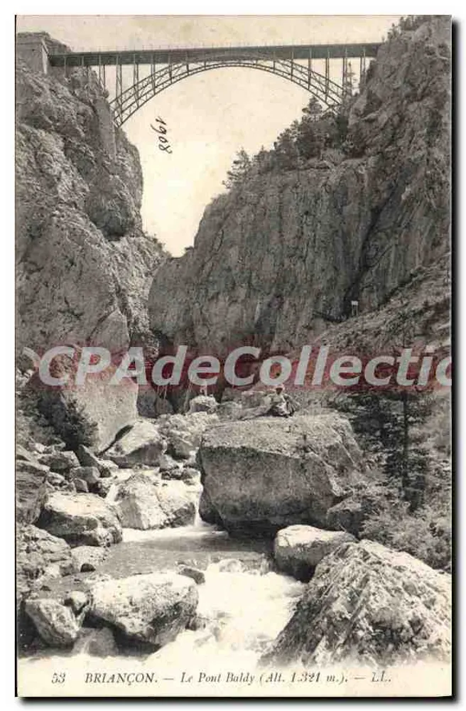 BRIANÇON — Le Pont Baldy (Alt. 1.321 m.) — Éd. L.L. - Front