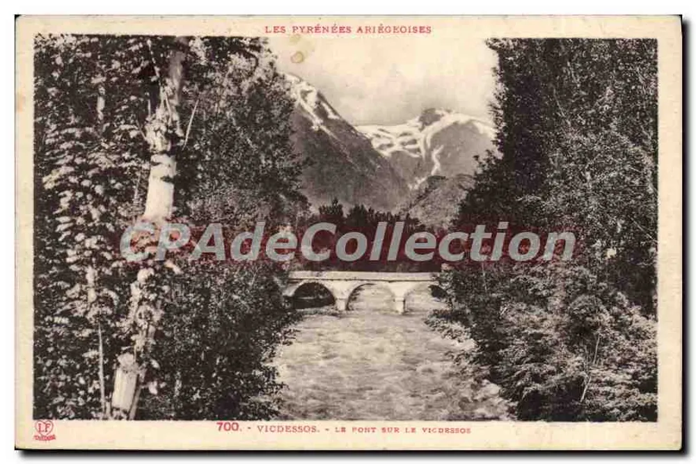 Vicdessos — Die Brücke über den Vicdessos — Die Ariégeoise Pyrenäen — Phototypie La Boucha, Toulouse, n°700 - Vorderseite