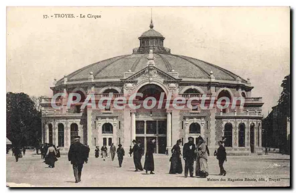 Troyes - O Cirque — Casa dos Lojas Rounia, editor, Troyes - Frente