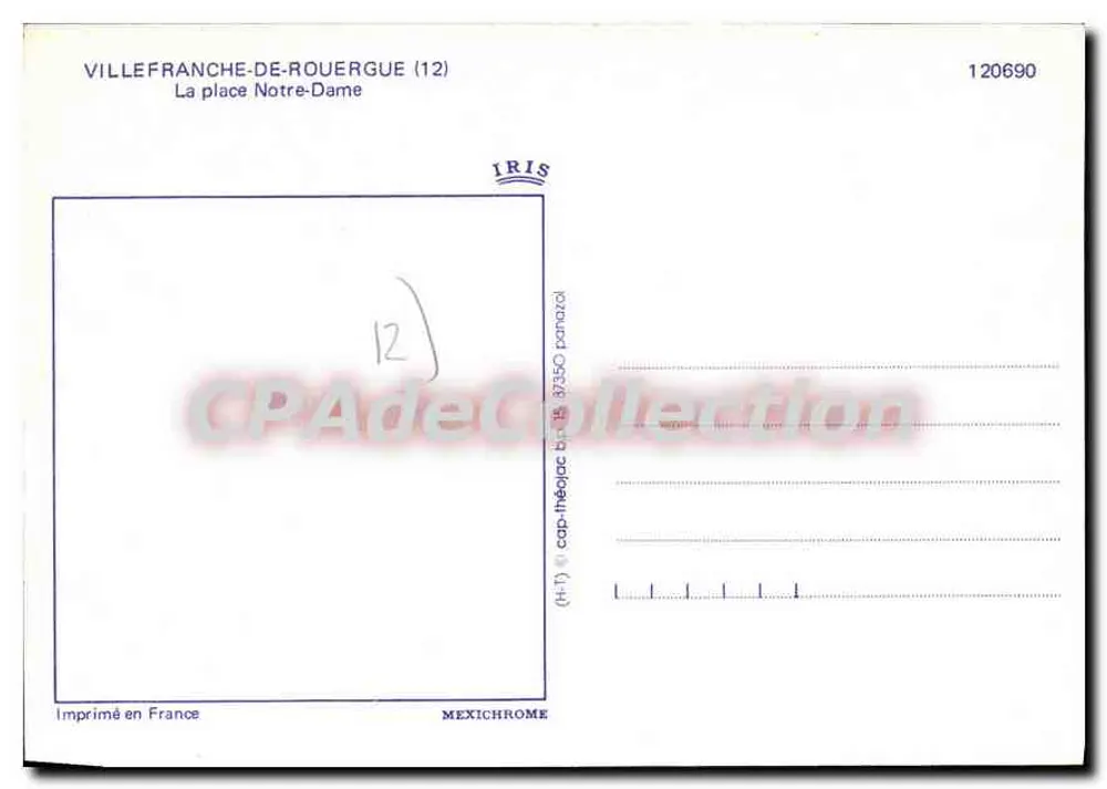 Villefranche-de-Rouergue (12) — Ansicht der Place Notre-Dame — IRIS MEXICHROME n°120690 - Rückseite