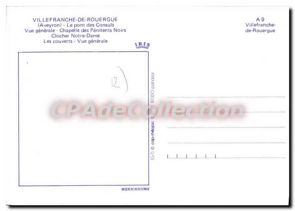 Villefranche-de-Rouergue — vista geral, ponte dos Conselheiros, capela dos Penitentes Negros, sino — editor IRIS, série A 9 - Verso
