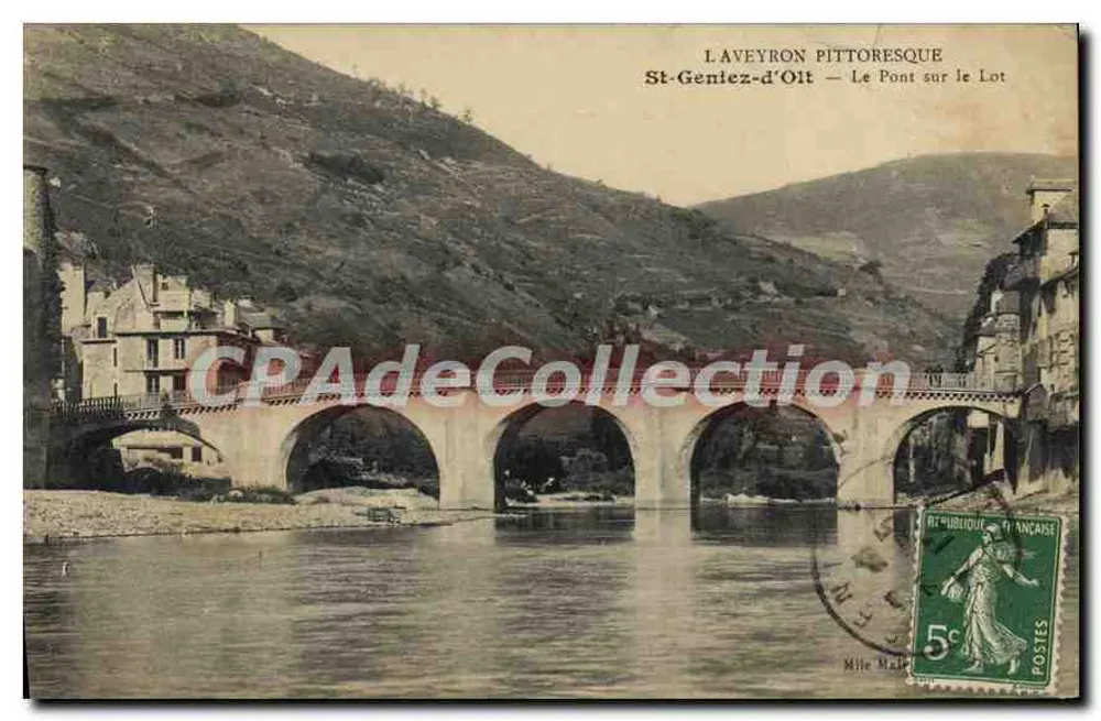St-Geniez-d'Olt — Die Brücke über den Lot — Laveyron Pittoresque - Vorderseite