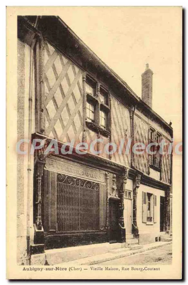 Aubigny-sur-Nère (Cher) — Vieja Casa, Rue Bourg-Coutant — Edición Vamieux, Periódicos - Anverso