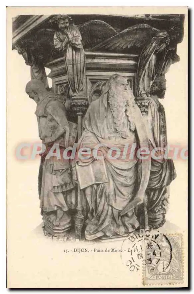 Dijon - Poço de Moisés — escultura monumental — editor desconhecido, n° 25 - Frente