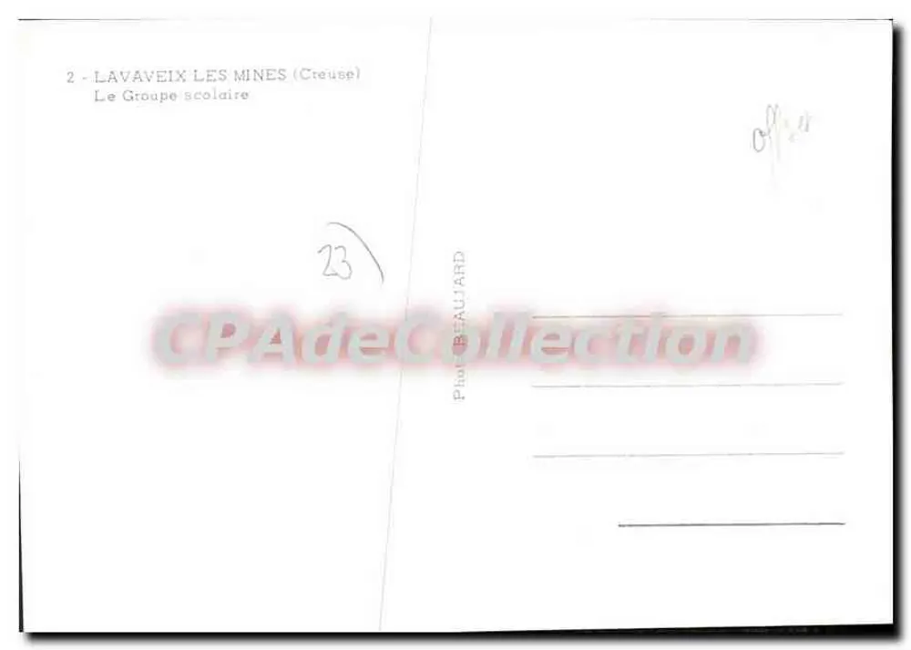Lavaveix-les-Mines — Grupo Escolar — Photo Beaulard - Verso