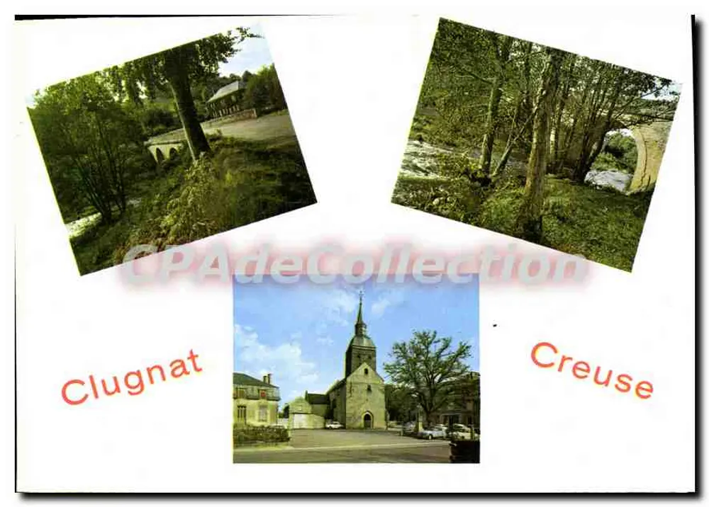 Clugnat — Ponte do Verraux, margens do Verraux, igreja — Edições Théorax, Clugnat - Frente