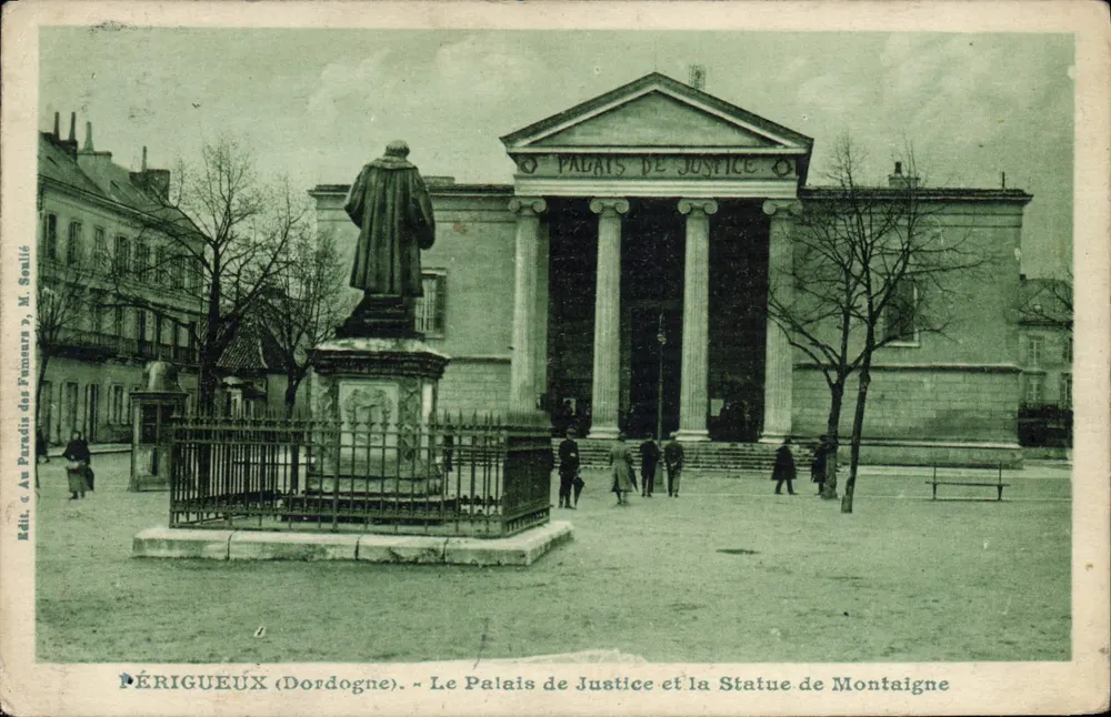 Périgueux (Dordogne) — O Palácio de Justiça e a Estátua de Montaigne — M. Soulilé - Frente