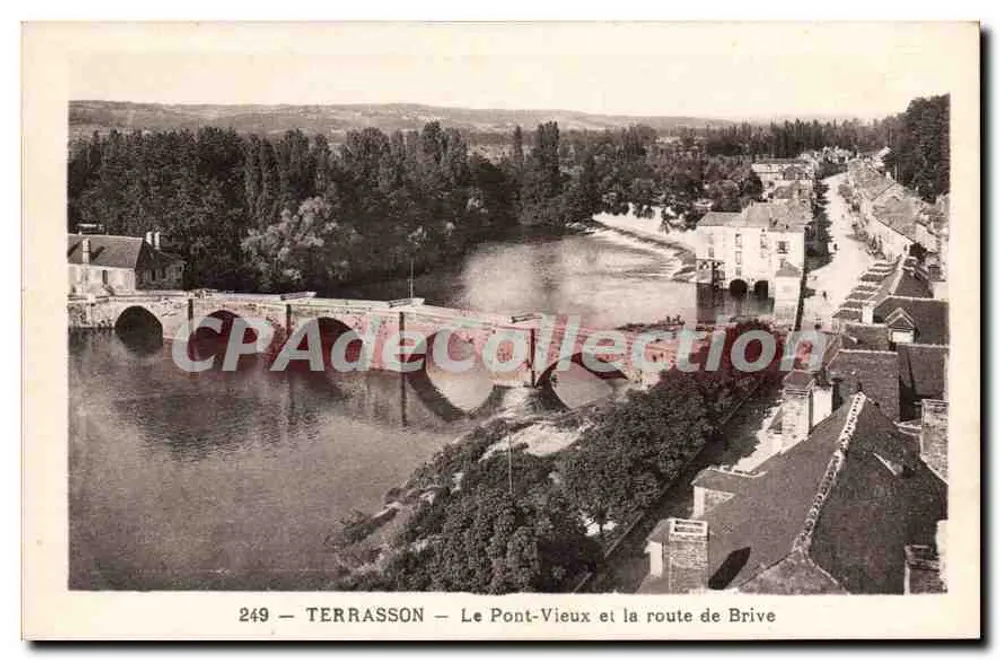 Terrasson — O Pont-Vieux e a estrada de Brive — CPAdeCollection n°249 - Frente