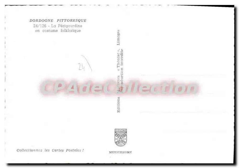 Périgourdine — Die Périgourdine im Volkskostüm — Editions Diplôme Mexichrome, n°24/126 - Rückseite