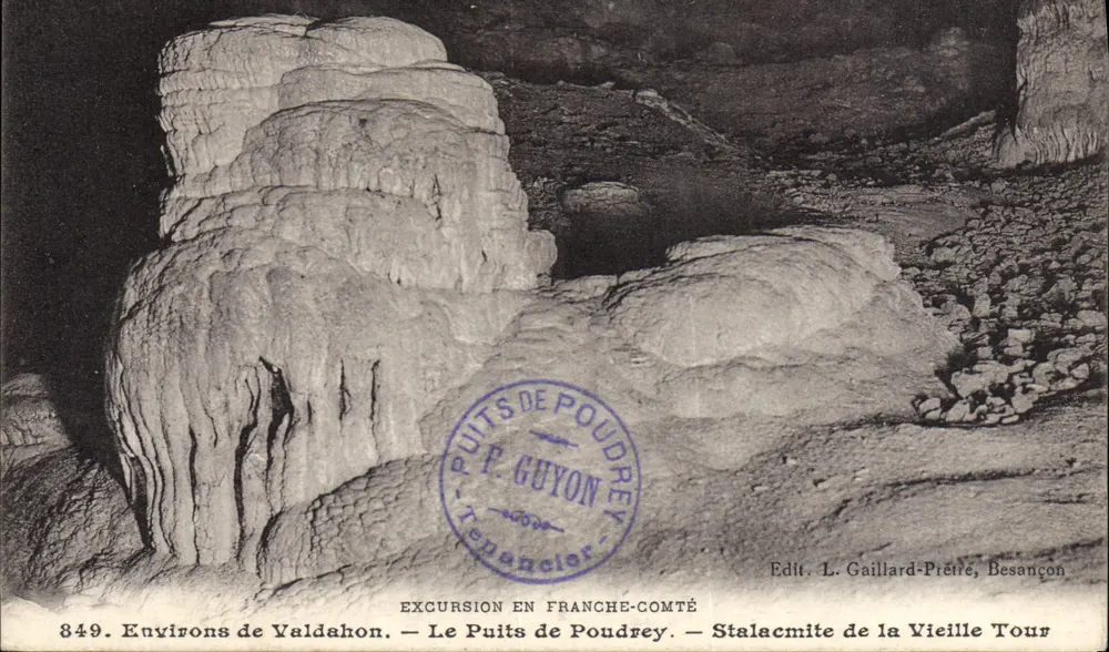Umgebung von Valdahon — Der Poudrey-Brunnen — Stalaktit der Alten Turm — Verlag L. Gaillard-Prêtre, Besançon - Vorderseite