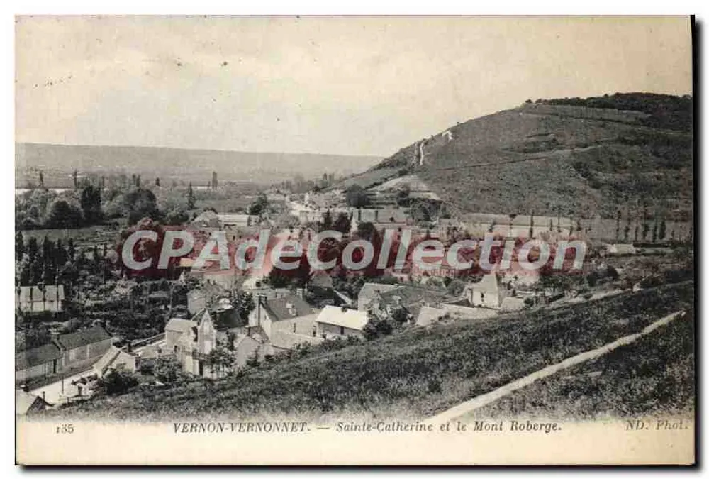 Vernon-Vernonnet — Sainte-Catherine und Mont Roberge — ND. Phot. - Vorderseite