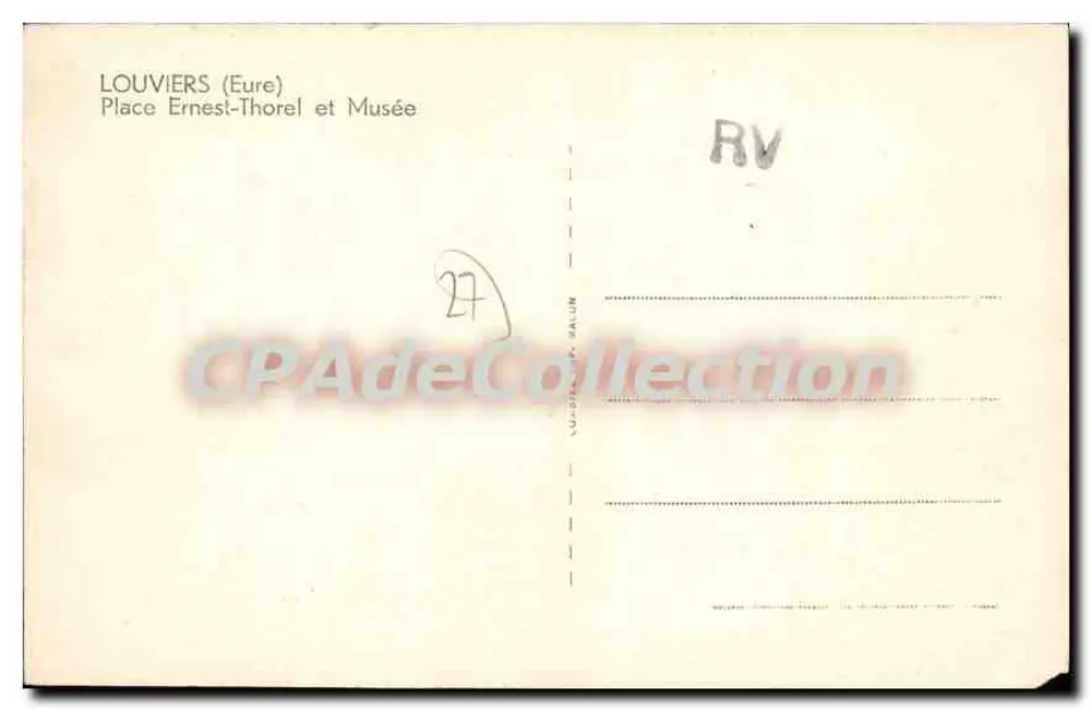 Louvières (Eure) — Plein Ernest-Thorel en Museum — Uitgever: CPAdéCollection - Achterkant