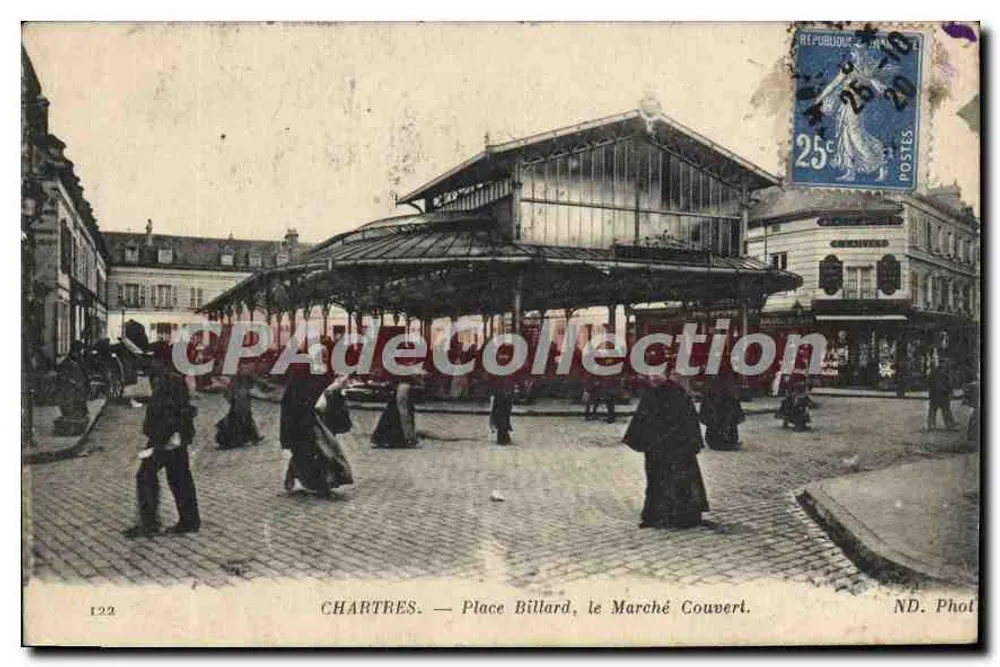 Chartres — Place Billard, der Deckmarkt — ND. Phot. n°122 - Vorderseite