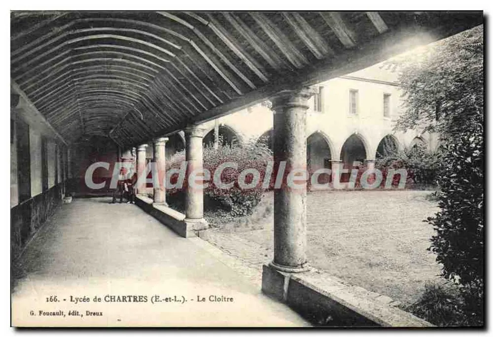Lycée de CHARTRES (E.-et-L.) — O Cloître — G. Foucault, editor, Dreux - Frente