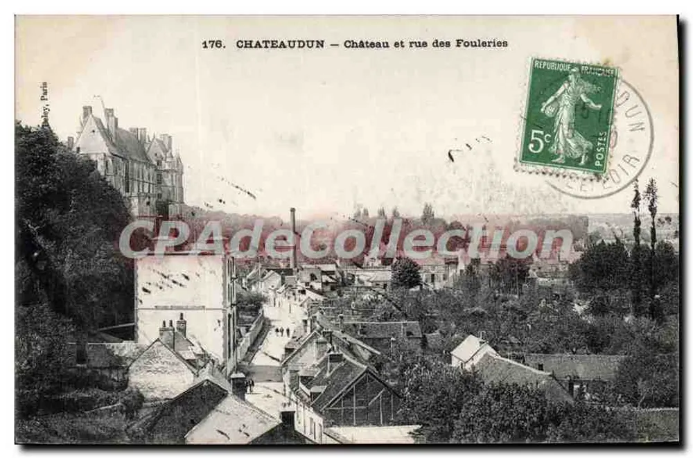 Châteaudun — Château et rue des Fouleries — Dépôt Paris - Recto