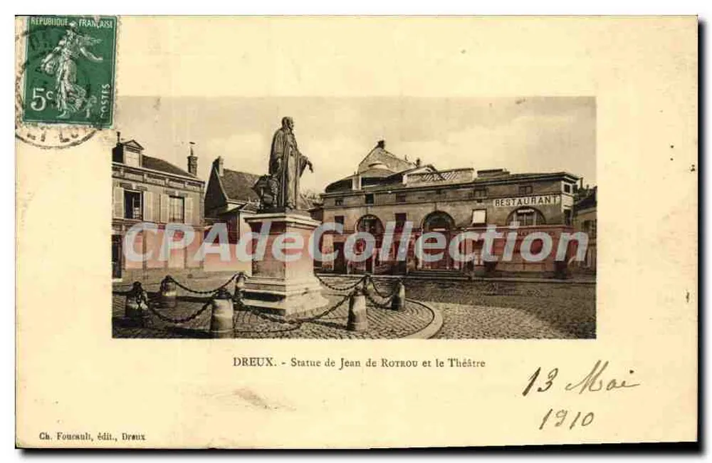 Dreux - Statue von Jean de Rotrou und das Theater — Ch. Foucault, Verlag, Dreux - Vorderseite