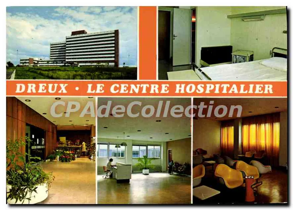 Dreux - O Centro Hospitalar — CPAdeCollection - Frente