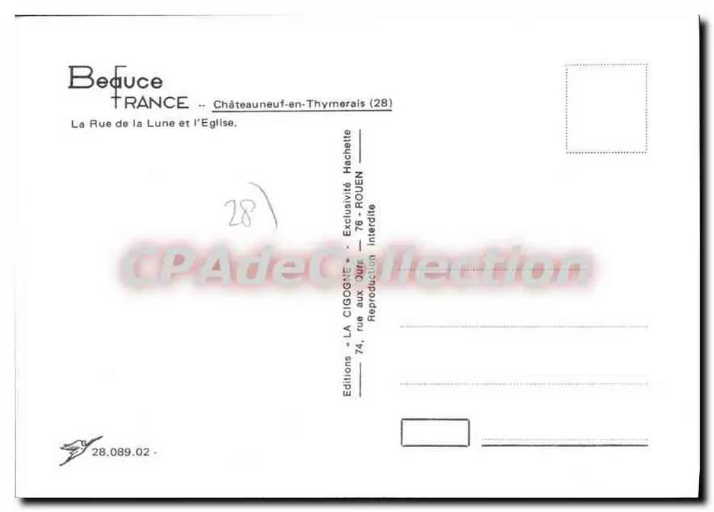 Châteauneuf-en-Thymerais — Rue de la Lune und die Kirche — Éditions LA CIGOGNE - Rückseite
